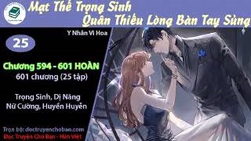 [HV] Mạt Thế Trọng Sinh: Quân Thiếu Lòng Bàn Tay Sủng